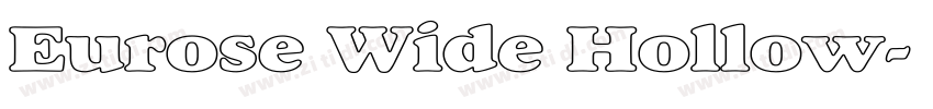 Eurose Wide Hollow字体转换